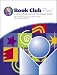Books : Book Club Plus! a Literacy Framework for the Primary Grades
