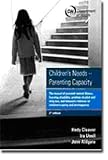 Children's needs - parenting capacity : child abuse - parental mental illness, learning disability, substance misuse and domestic violence