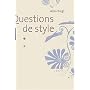Question de style