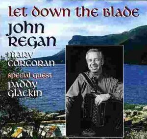 JOHN REGAN : LET DOWN THE BLAD
