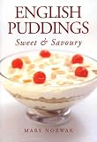 ENGLISH PUDDINGS: Sweet and Savoury