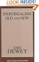 Individualism Old and New (Great Books in Philosophy)
