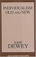Individualism Old and New (Great Books in Philosophy)