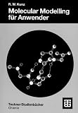 Molecular Modelling f�r Anwender