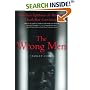 The Wrong Men: America's Epidemic of Wrongful Death Row Convictions