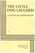 The Little Dog Laughed