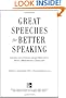 Great Speeches For Better Speaking (Book + Audio CD): Listen and Learn from History's Most Memorable Speeches