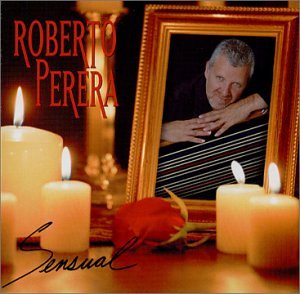Roberto Perera - Sensual - Zortam Music