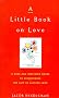 A Little Book on Love