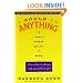 I Could Do Anything If I Only Knew What It Was: How to Discover What You Really Want and How to Get It