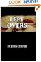 Left Overs: A Left Behind Parody