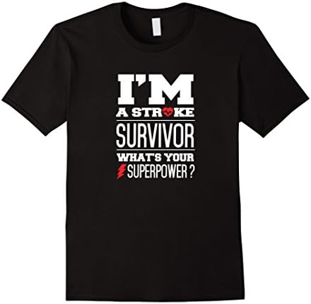 I'm A Stroke Survivor What's Your Superpower? T-Shirt - Male XL - Black
