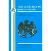 Two Centuries of Roman Prose: Extracts from Cicero, Nepos, Sallust, Livy, Petronius, Seneca, Pliny and Tacitus