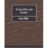 The Soul of Man under Socialism