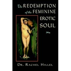 Redemption of the Feminine Erotic Soul (Jung on the Hudson Books) (Jung on the Hudson Books)
