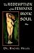 Redemption of the Feminine Erotic Soul (Jung on the Hudson Books) (Jung on the Hudson Books) (Jung on the Hudson Books)