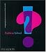 Problem Solved: A Primer in Design and Communication