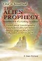 THE ALIEN PROPHESY: (Tinr's Journal) Revelations Of A Galaxy Goddess