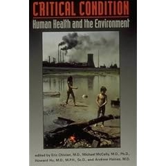 Critical Condition: Human Health and the Environment