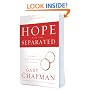 Hope For the Separated: Wounded Marriages Can Be Healed (Chapman, Gary)