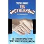The Brotherhood: The Explosive Expose of the Secret World of the Freemasons