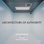 Richard Ross: Architecture of Authority