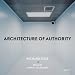Richard Ross: Architecture of Authority