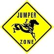 JUMPER ZONE horse show hobby novelty NEW sign