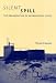 Book Silent Spill: The Organization of an Industrial Crisis (Urban and Industrial Environments)