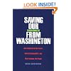 Saving Our Environment from Washington: How Congress Grabs Power, Shirks Responsibility, and Shortchanges the People (RN)