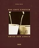 Das Cafe Einstein Unter den Linden