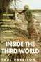 Inside the Third World: The Anatomy of Poverty; Third Edition (Penguin Politics)