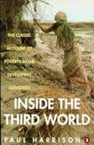 Inside the Third World: An Anatomy of Poverty (Penguin politics)