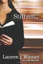 Still: Notes on a Mid-Faith Crisis
