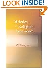 Varieties of Religious Experience: A Study in Human Nature