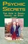 Psychic Secrets - Your Guide to Dreams, Hunches, and Spirit Contact