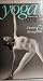 himalayan9  - Yoga Mastering the Basics Deepen Strengthen