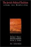 More details of book titled: The Jewish Political Tradition: Volume two: Membership (Jewish Political Tradition)
