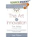 The Art of Innovation: Success Through Innovation the IDEO Way