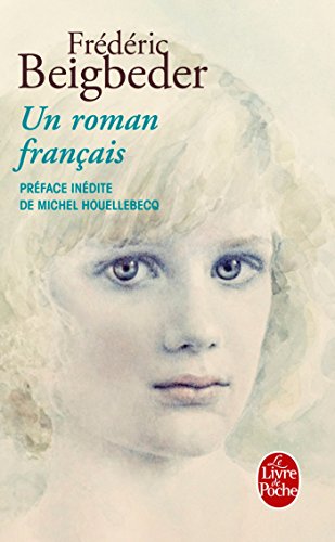 Un Roman Francais (French Edition) (Le Livre de Poche)