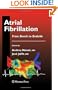 Atrial Fibrillation: From Bench to Bedside (Contemporary Cardiology)