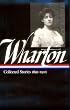 Edith Wharton:  Vol 1. Collected Stories:1891-1910 (Library of America)