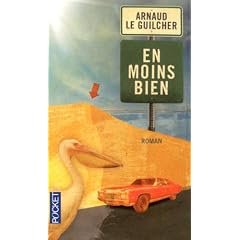 En moins bien