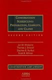 Construction Scheduling: Preparation, Liability and Claims