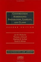 Construction Scheduling: Preparation, Liability and Claims