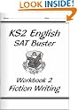 KS2 English SAT Buster Fiction Writing - Workbook 2
