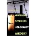 Kehren die Opfer des Holocaust wieder?