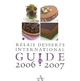 Revue Agnès Vienot Editions  / Guide Relais desserts international