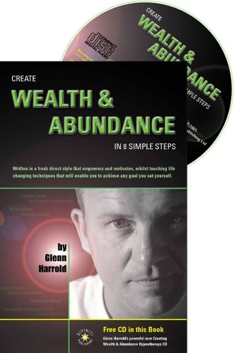 Create Wealth and Abundance in 8 Simple Steps