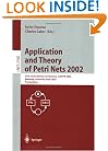 Applications and Theory of Petri Nets 2002